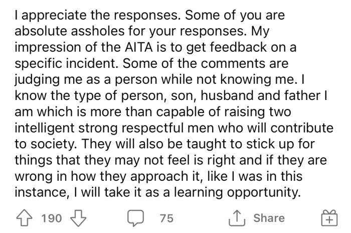 The OP later responded, expressing that they didn't appreciate being judged so harshly.