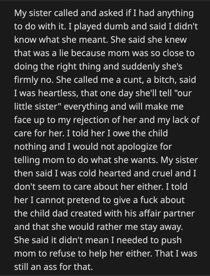 She couldn't say no outright because it would ruin her relationship with OP's younger sister. OP told their mom not to do it. She would be miserable, which would make her an unfit parent.