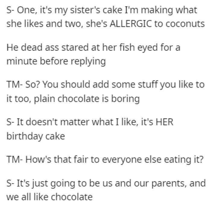 OP's sister told Treeman that OP is allergic to coconut, but he couldn't care less