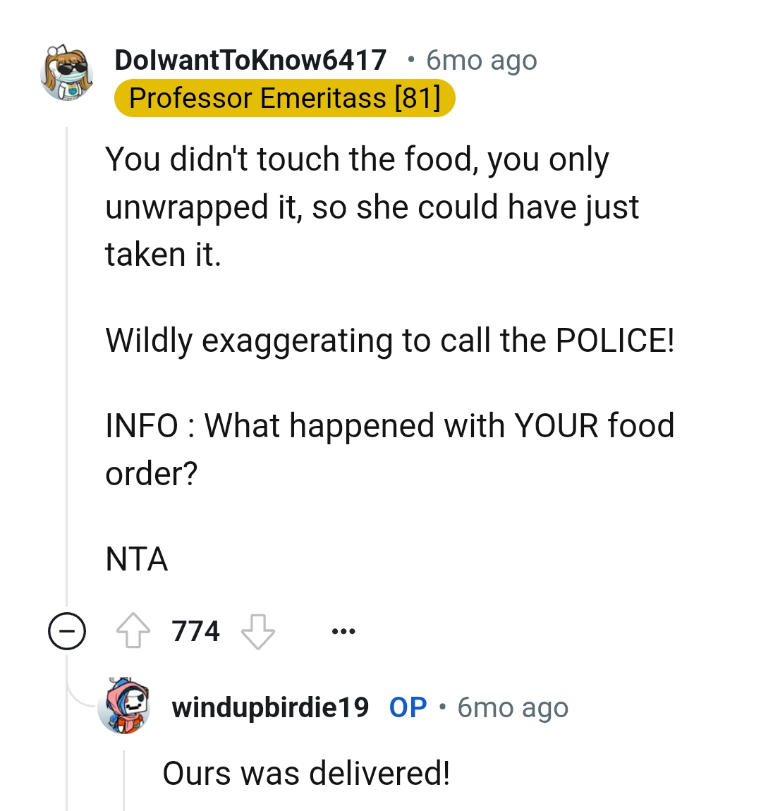 Calling the police was an exaggeration