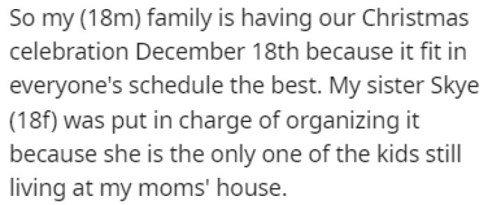 OP's family is having its Christmas celebration a bit earlier because it fits everyone's schedule