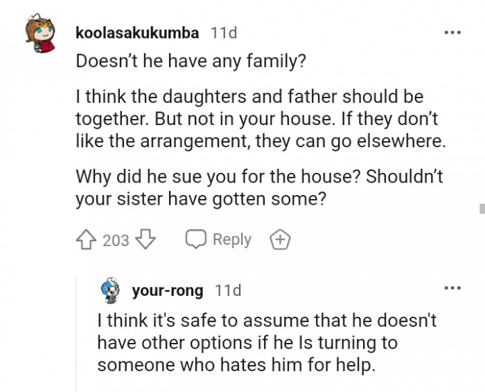 Why didn't he sue you for the house?