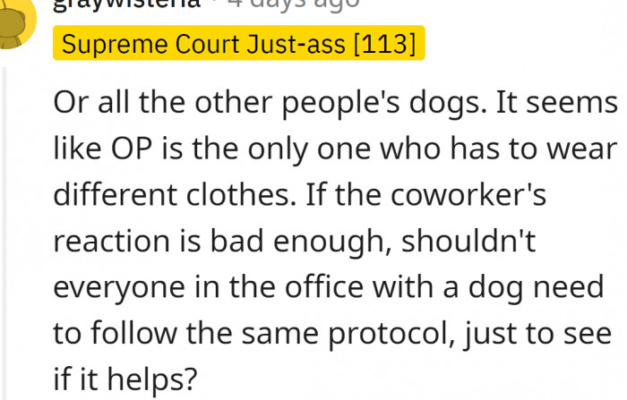 It seems like OP is the only one who has to wear different clothes.