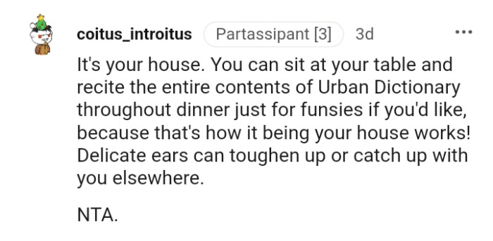 That's how it being your house works
