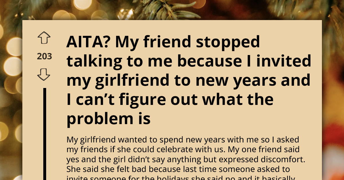 Man Chooses To Priortize New Year's Celebration With Girlfriend Over Friends, Now His Female Friend Won't Talk To Him Anymore