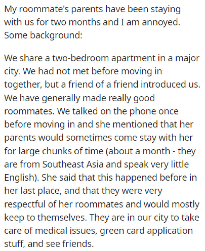 OP lives with a roommate and her parents have been staying with them for the past 2 months