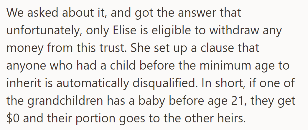 Elise can withdraw from the trust, but Rea is disqualified for having a child before 21, forfeiting her share to other heirs.