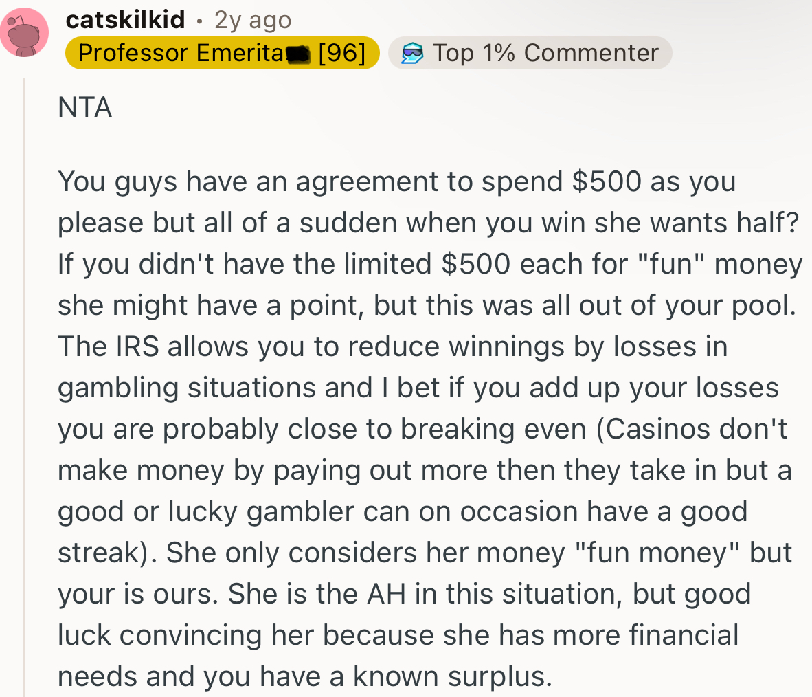 “She only considers her money ‘fun money,’ but yours is ours.”