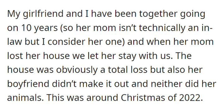 In December 2022, a long-term couple provided refuge to one partner's mom, who lost her home, boyfriend, and pets in a Christmas fire.