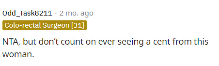 Yeah, we definitely don't think that she's going to get paid for anything.