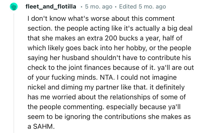 “NTA. I could not imagine nickel-and-diming my partner like that.”