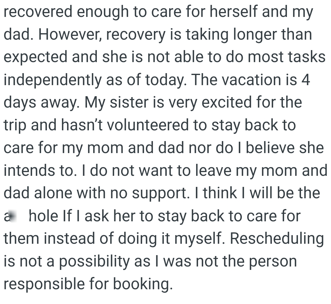 The OP does not want to leave her mom and dad alone without support