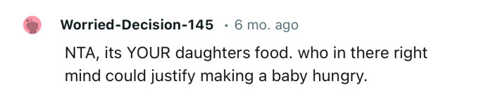 “Who in their right mind could justify making a baby hungry?”