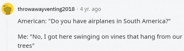 2. Sometimes, they even do it with a bit of Tarzan yelling