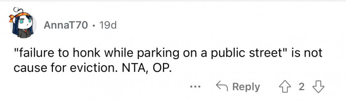 Something as minor as that does not warrant an eviction.