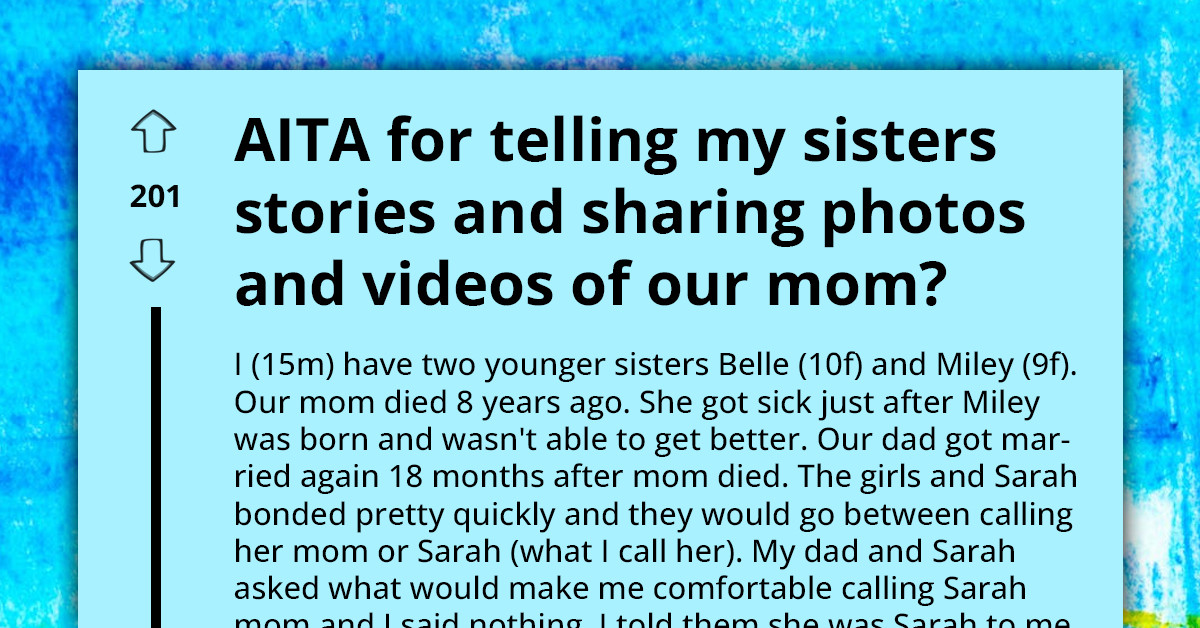 Sisters Draw Away From Their Stepmom After Being Told Stories About Their Late Mom By Their Elder Brother, Stepmom Gets Upset