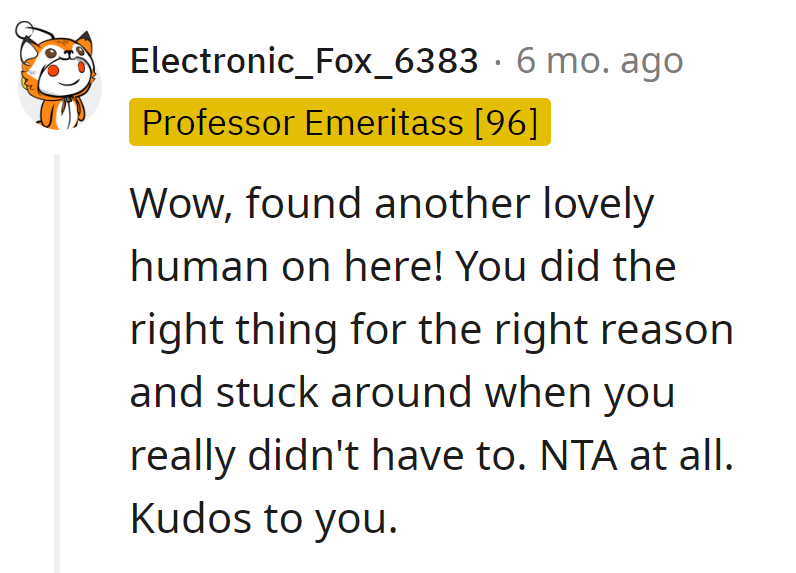 Sticking around when he didn't have to—like the superhero of ex-relationships.