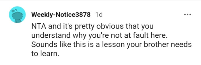 This Is a Lesson the OP's Brother Needs to Learn