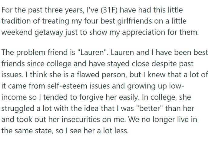 For the past three years, OP has cultivated a heartfelt tradition: an annual getaway for her four best girlfriends, an all-expenses-paid experience meant to show gratitude.