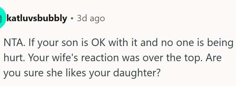 Wife's reaction was over the top