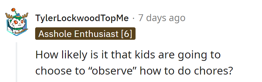 About as likely as finding a unicorn doing the dishes! Chores: the ultimate disappearing act.