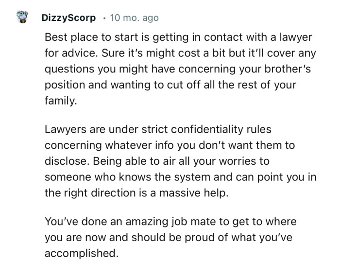 “Best Place to Start Is Getting in Contact with a Lawyer for Advice.”
