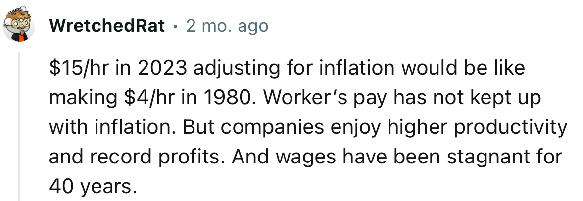“Companies enjoy higher productivity and record profits. And wages have been stagnant for 40 years.”