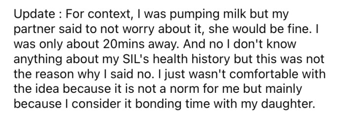 In an update, the OP explained that she had been pumping milk, but her partner told her not to worry about pumping before training.