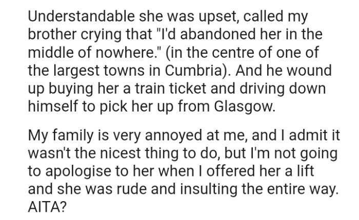 Now, the OP's brother had to drive down to pick her up