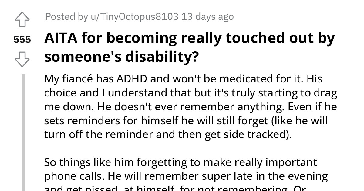 Pregnant Woman Is Overwhelmed And Irritated By Fiancee's ADHD And Wonders If She's Wrong For Feeling This Way