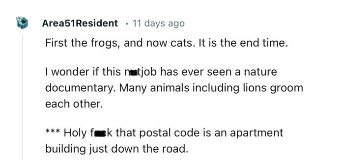 “I wonder if this n*tjob has ever seen a nature documentary. Many animals including lions groom each other.”