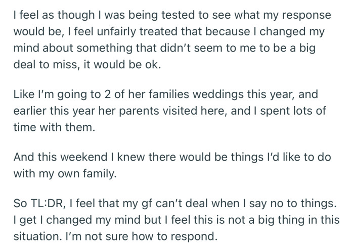 OP believes that his girlfriend’s criticism of his decision is unfair