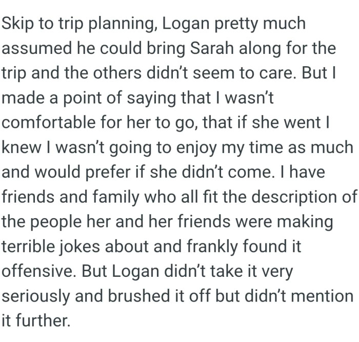 If she went, the OP knew he wasn’t going to enjoy his time as much as he would love to