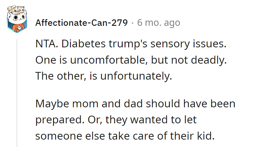 Diabetes beats sensory drama any day.