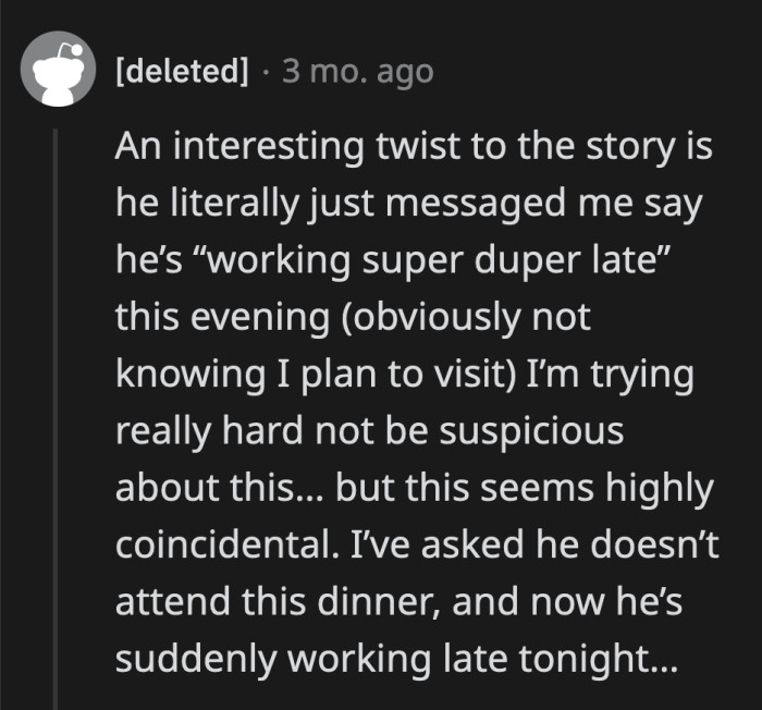 I wonder what OP found out that night.