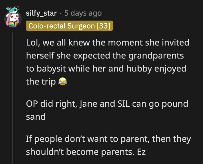 Jane was trying to corner them into babysitting by informing them at the last possible minute.