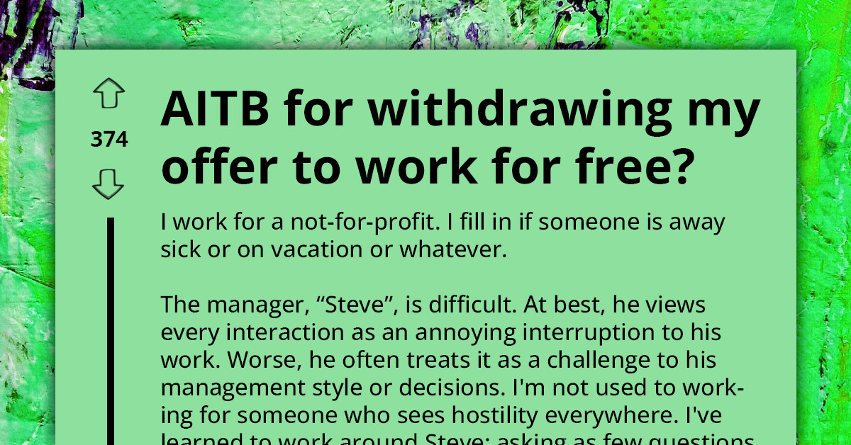 Redditor Accused Of Being Selfish After Changing Their Mind About Doing A Task For Free