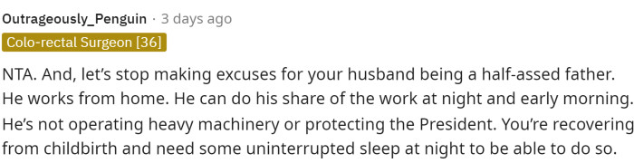 Commenters criticized OP's husband and his behavior as a father. Ultimately, OP needs to be honest and set boundaries.