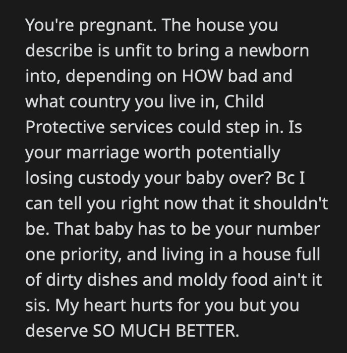 Where did he get his audacity to get mad at OP for not cleaning a week's worth of trash?