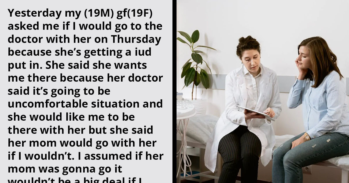 Woman Asks Boyfriend To Go With Her To An Uncomfortable Doctors Appointment, But He Says He'd Rather Not