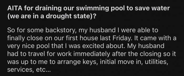 The house that OP and her husband purchased came with a very nice pool.