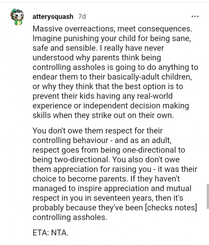 You don't owe them respect for their controlling behavior