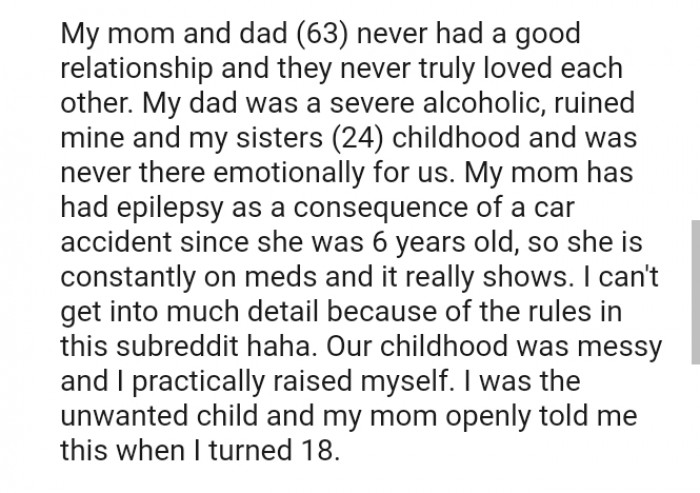 The OP's mom and dad never had a good relationship, and they never truly loved each other