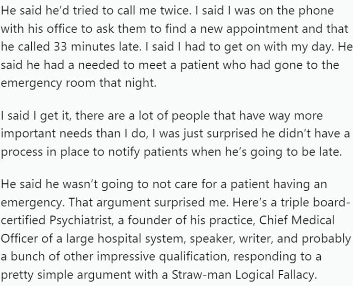 Despite having seen this psychiatrist for a year, the doctor has been consistently late, impacting OP's work schedule.