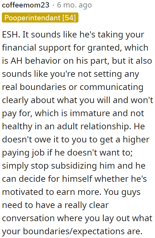 The OP's mistake is that she isn't setting boundaries in this relationship.