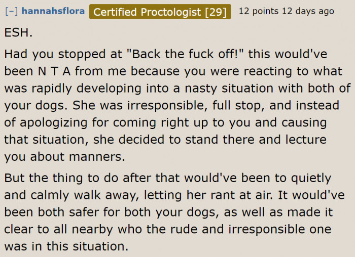 Telling the lady to back off was already enough.