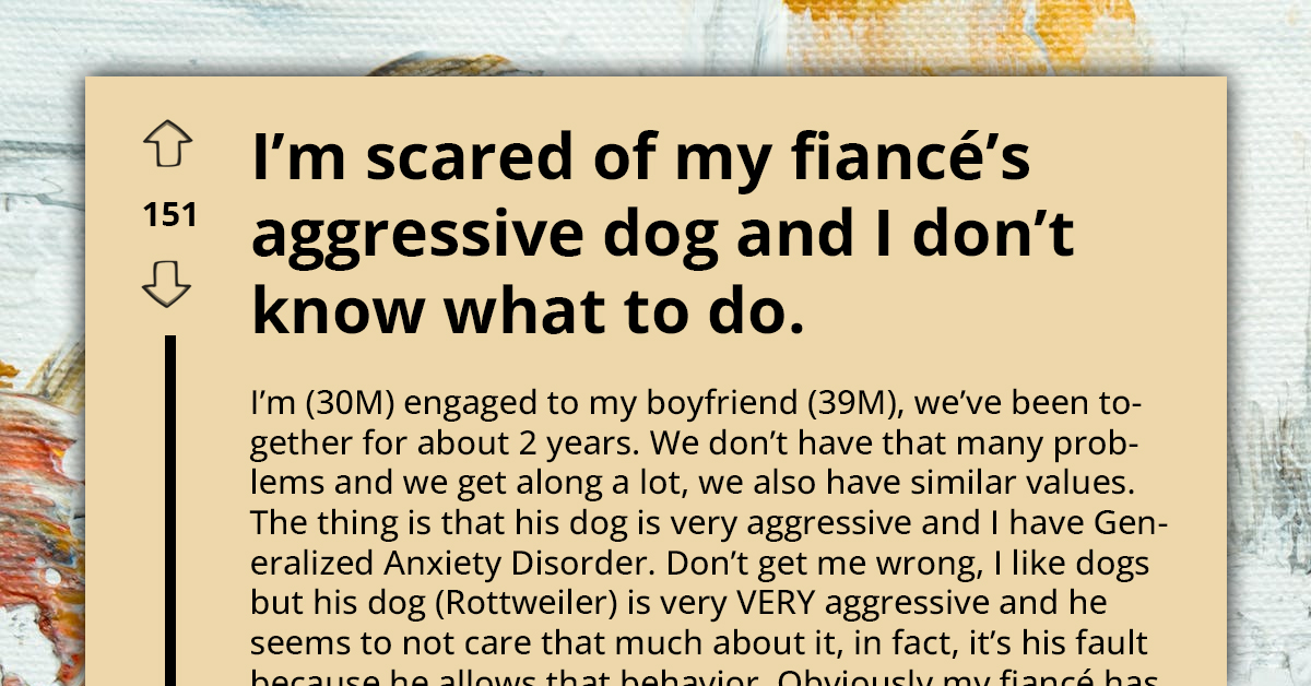 Young Woman Scared Of Boyfriend's Dog, Wonders If She Should End Relationship