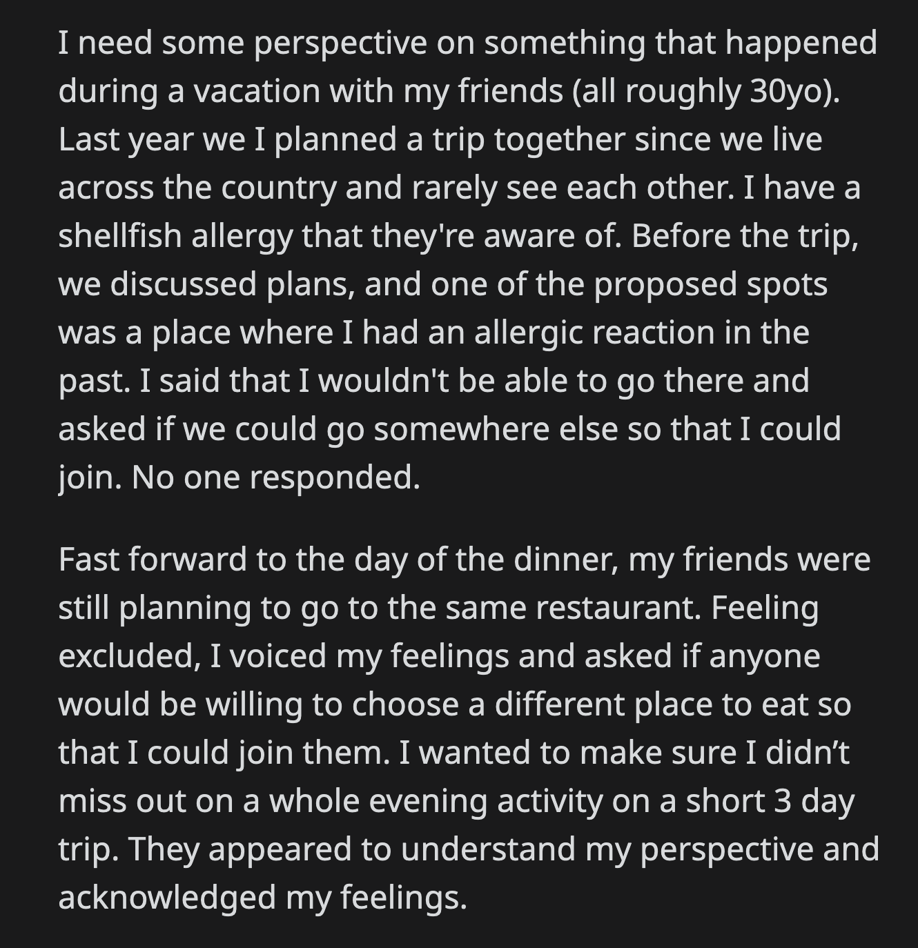 A year passed since the eventful trip. OP did not hear anything from her friends.