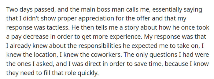 Two days later, the CEO criticized OP's response to the job offer for being tactless, but they defended their direct questions as an effort to expedite the hiring process given the company's urgent need to fill the role.
