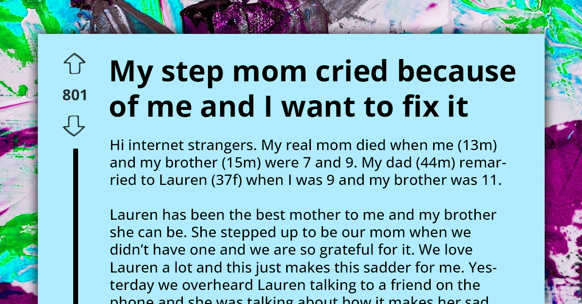 Teenagers Devastated as Their Stepmother Feels Unloved, Ask Redditors for Methods to Express Their Affection